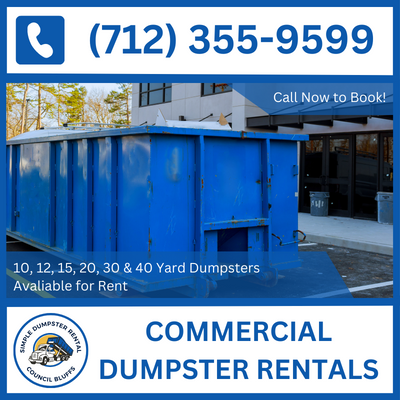 Commercial Dumpster Rental Council Bluffs - Affordable Prices - 10, 20, 30 & 40 Yard